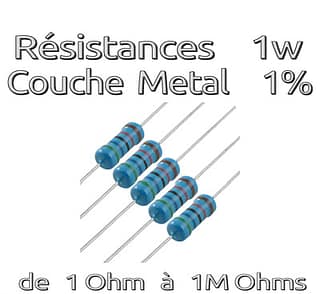 .Résistances 1W